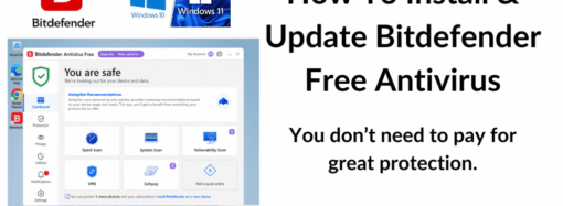 How to Install, Activate, and Set Up Bitdefender for Maximum Protection